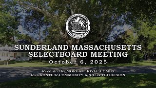 Sunderland Selectboard  -  October 6, 2025