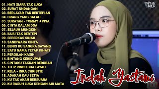 Download lagu Akustik Cover Indonesia Terbaik 2025 | HATI SIAPA TAK LUKA, SURAT UNDANGAN | Indah Yastami Cover mp3