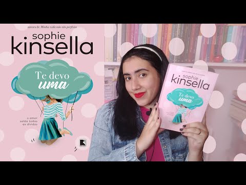 ??Te Devo Uma??| Sophie Kinsella | RESENHA| Leticia Ferfer | Livro Livro Meu |