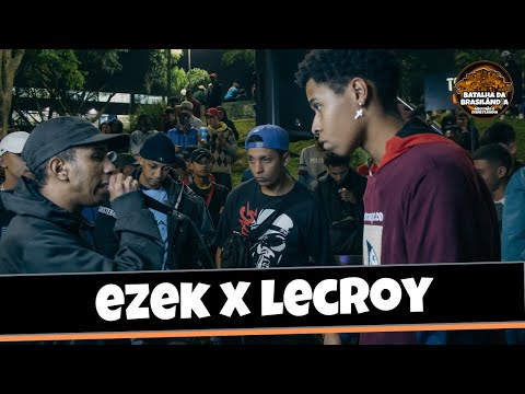 EZEK X LECROY | 2 FASE | BATALHA DA BRASILÂNDIA #63