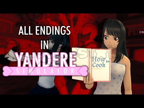 All The Endings  | Yandere Simulator