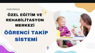 Öğrenci Ders Takip Sistemi (Özel Eğitim ve Rehabilitasyon Merkezi)