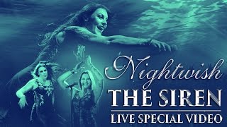 Nightwish - The Siren (Live Special Video)