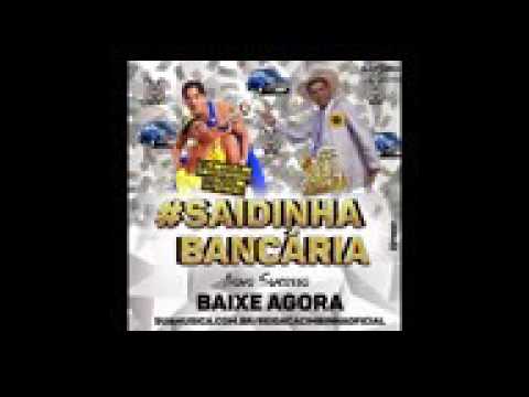 REI DA CACIMBINHA E POLENTINHA DO ARROCHA - SAIDINHA BANCÁRIA - ÁUDIO OFICIAL 2016