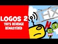 Logos 2 THX S Revenge REMASTERED