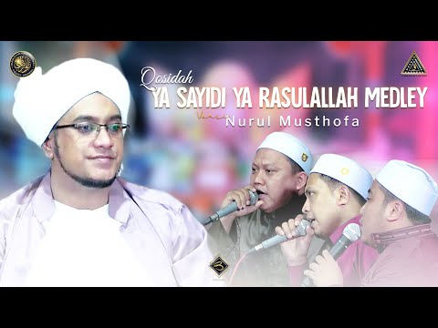 Qosidah Ya Sayidi Ya Rasulallah Medley | #Live In Nurul Musthofa, 10 Desember  2022