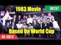 UNCUT - 1983 Movie Launch Based On World Cup | Ranveer Singh As Kapil Dev | Secret Stories Of 1983