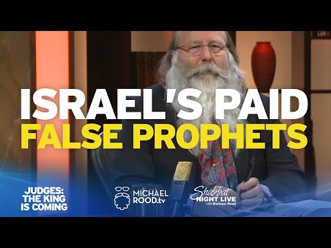 Judges - Ep 17: Israel's Paid Professional Phalse Prophets