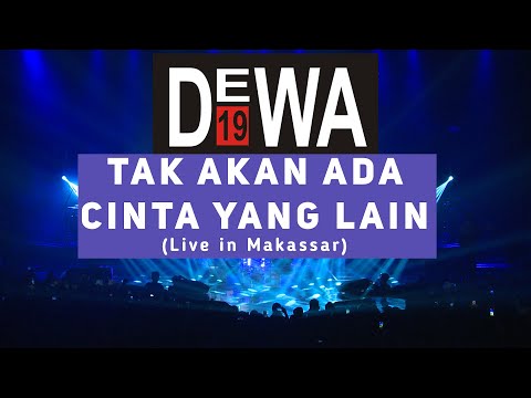 Dewa 19 Feat. Ari Lasso - Tak Akan Ada Yang Lain | Live at Authenticity Makassar