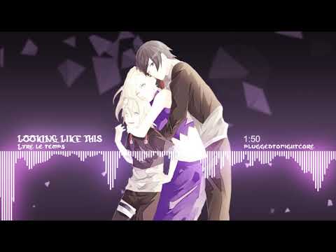 [Nightcore] Looking Like This