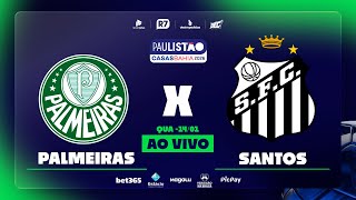 Palmeiras x Santos | Paulistão 2026 na RECORD
