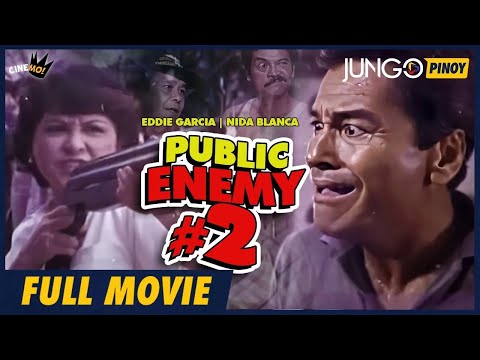 Public Enemy #2 | Eddie Garcia | Nida Blanca | Full Tagalog Comedy Movie