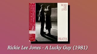 Rickie Lee Jones - A Lucky Guy (1981) AOR