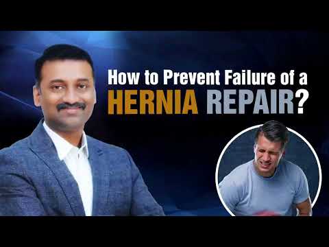 How to Prevent Failure of Hernia Repair? | Dr Parthasarathy