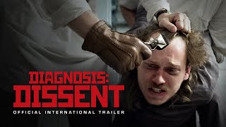 БожеВільні/DIAGNOSIS: DISSENT | Official International Trailer