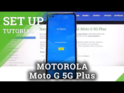 How to Initially Set Up MOTOROLA Moto G 5G Plus – Activation & Configuration
