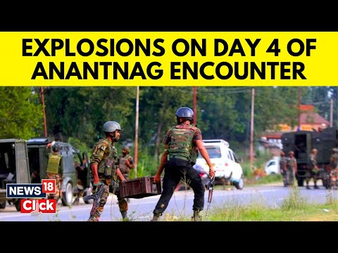 Anantnag Encounter | Explosions Heard As Search For Terrorists Continues | English News | N18V