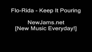 Flo Rida - Keep It Pouring (NEW 2009)