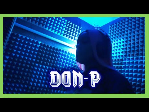 Don-P - “P Style” - Shot By Bank Rose Productions (Hype Vibe)