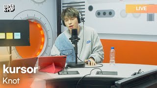 kursor (커서) - Knot (매듭) | K-Pop Live Session | Super K-Pop