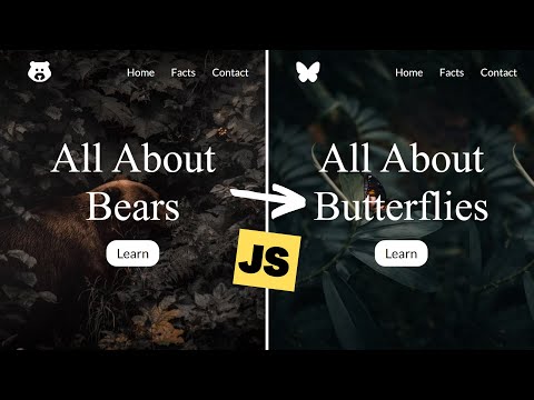 Bears to Butterfly Content Using JS Only | Day 382 of Web Dev & Day 8 of JS