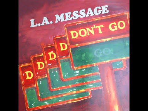 L.A. Message - D.D.D. Don't Go (Instrumental Version) [ITALO-DISCO] [1985]