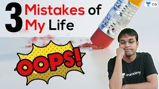 3 Mistakes of My Life | Life Lesson | Unacademy CA Foundation | Nishant Kumar video