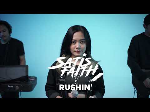 SATISFAITH - Rushin'