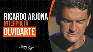 Ricardo Arjona - &quot;Olvidarte&quot; en vivo