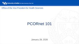 UB Health Sciences: PCORnet 101
