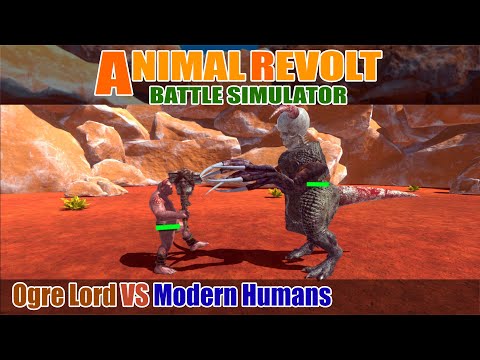 Ogre Lord vs Modern Humans - Animal Revolt Battle Simulator
