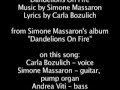 Dandelions On Fire - Carla Bozulich, Simone Massaron (with lyrics)