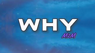 M2M - Why (Lyrics)