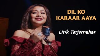 Download lagu Dil Ko Karrar Aaya Lirik Terjemah Indonesia... mp3
