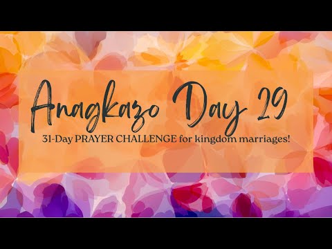 Day 29 | House of Yashab Anagkazo Prayer Challenge w/ NAFA