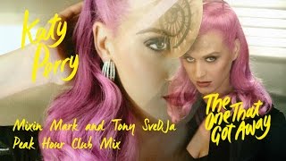 Katy Perry - The One That Got Away (Mixin Mark and Tony SveDJa Peak Hour Club Mix)