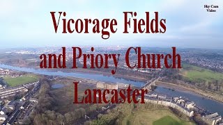 preview picture of video 'Aerial Video over Lancaster Priory Church and surrounding area'