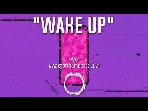 wAx "Wake Up" [Beats with Hooks] x Type Beat x West Coast x Melodic Instrumental x Berner #swag #831