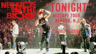 New Kids On The Block "Tonight" - NKOTB Mixtape Tour (Newark, NJ - July 2, 2019)