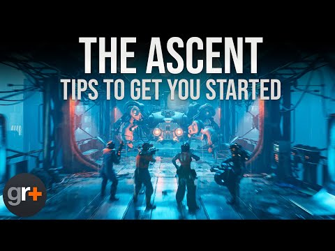 The Ascent Tips & Tricks