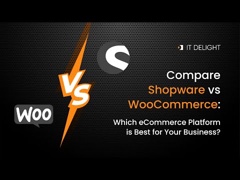 Compare Shopware vs WooCommerce: Which eCommerce Platform is Best for Your Business?