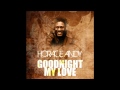 Goodnight My Love - Horace Andy
