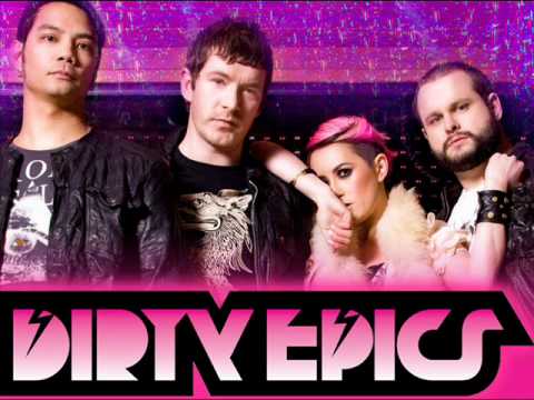 Dirty Epics - We're coming up