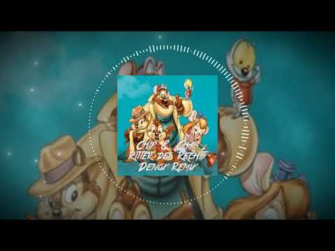 Chip & Chap - Ritter des Rechts (Denox Remix)