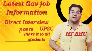 Latest Gov job information||UPSC direct Interview jobs||share this video to all friends#upsc #upsssc