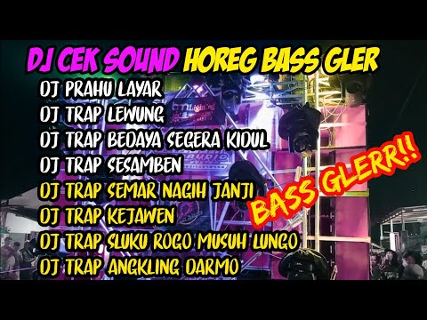 DJ JAWA HOREG FULL ALBUM PRAHU LAYAR - TRAP LEWUNG - BASS GLERR