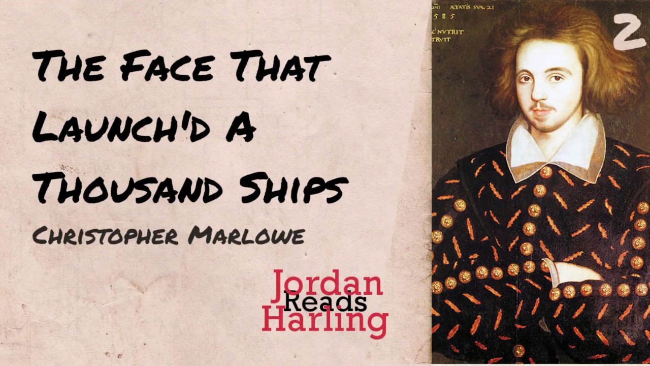 The Face That Launch'd A Thousand Ships - Christopher Marlowe poem reading | Jordan Harling Reads