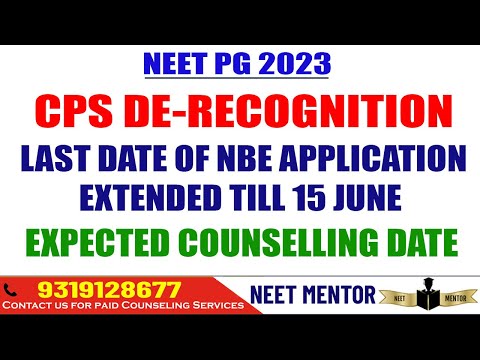 NEET PG 2023 CPS De-Recognition Seat Matrix NBEMS Last Date of Application Expected Counselling Date