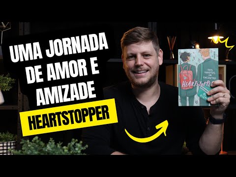 Heartstopper: Uma história envolvente sobre amor e diversidade