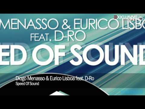 Diogo Menasso & Eurico Lisboa feat. D-Ro - Speed Of Sound